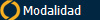 Modalidad